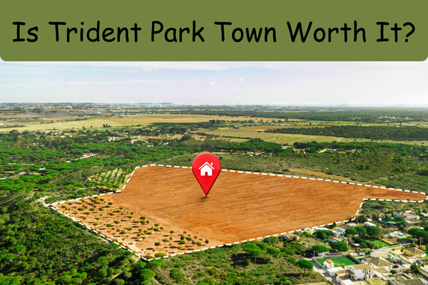 Is Trident Park Town Worth It? 
